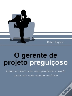 Capa do artigo O Gerente De Projeto Preguicoso