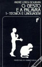 Capa do artigo O Gesto e a Palavra - I - Técnica e Linguagem