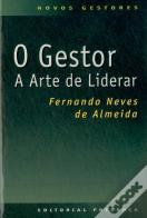 O Gestor - A Arte de Liderar