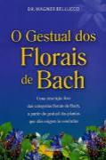 O Gestual dos Florais de Bach
