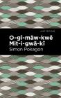 O-Gi-Maw-Kwe Mit-I-Gwa-Ki - Preview