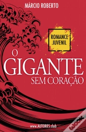 Capa do artigo O Gigante Sem Coração