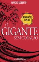 O Gigante Sem Coração