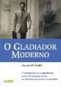 O Gladiador Moderno - Preview
