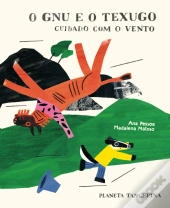 O Gnu e o Texugo - Cuidado com o Vento