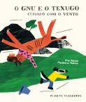 O Gnu e o Texugo - Cuidado com o Vento