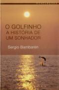 O Golfinho - A História de Um Sonhador