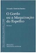 O Gordo ou a Maquinação do Espelho