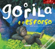 Capa do artigo O Gorila e o Esforço