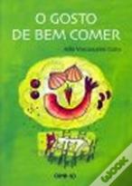 O Gosto de Bem Comer
