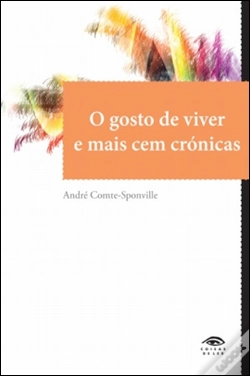 Capa do artigo O Gosto de Viver e Mais Cem Crónicas