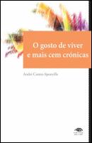 O Gosto de Viver e Mais Cem Crónicas