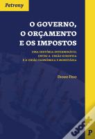 O Governo, o Orçamento e os Impostos