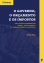 O Governo, o Orçamento e os Impostos - Preview