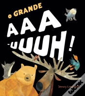 Capa do artigo O Grande Aaa-Uuuh!