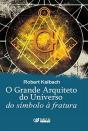 O Grande Arquiteto do Universo do Símbolo à Fratura - Preview