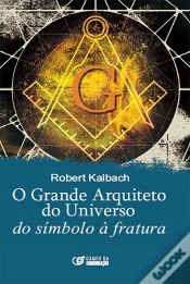Capa do artigo O Grande Arquiteto do Universo do Símbolo à Fratura