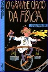 O Grande Circo da Física