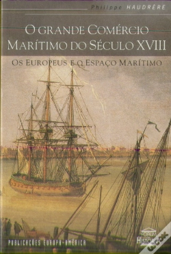 Capa do artigo O Grande Comércio Marítimo do Século XVIII