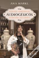 O Grande Compêndio de Audiogésicos da Doutora Ana Correia