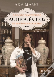 Capa do artigo O Grande Compêndio de Audiogésicos da Doutora Ana Correia