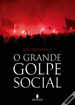 Capa do artigo O Grande Golpe Social