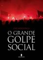 O Grande Golpe Social - Preview