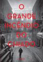 O Grande Incêndio do Chiado - Preview