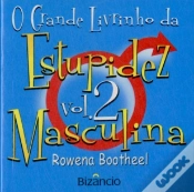 Capa do artigo O Grande Livrinho da Estupidez Masculina