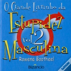 Capa do artigo O Grande Livrinho da Estupidez Masculina