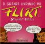 O Grande Livrinho do Flirt - Preview