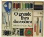 O Grande Livro da Costura - Preview