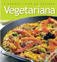 O Grande Livro da Cozinha Vegetariana