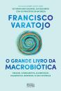 O Grande Livro Da Macrobiótica - Preview