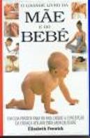 O Grande Livro da Mãe e do Bebé