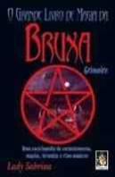 O Grande Livro da Magia da Bruxa Grimoire