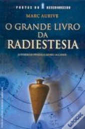 O Grande Livro da Radiestesia