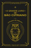 O Grande Livro de São Cipriano ou O Tesouro do Feiticeiro