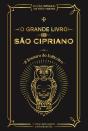 O Grande Livro de São Cipriano ou o Tesouro do Feiticeiro - Preview