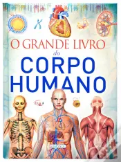 O Grande Livro do Corpo Humano