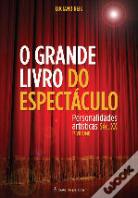 O Grande Livro do Espectáculo - Volume I