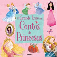 O Grande Livro dos Contos de Princesas