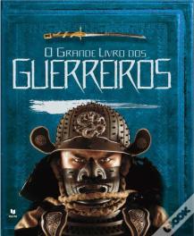 O Grande Livro dos Guerreiros