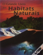 Capa do artigo O Grande Livro dos Habitats Naturais