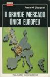 O Grande Mercado Único Europeu