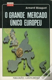 O Grande Mercado Único Europeu
