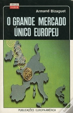 Capa do artigo O Grande Mercado Único Europeu