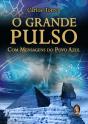 O Grande Pulso - Preview