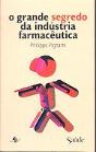 O Grande Segredo da Indústria Farmacêutica - Preview