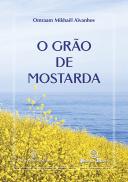 O Grão de Mostarda